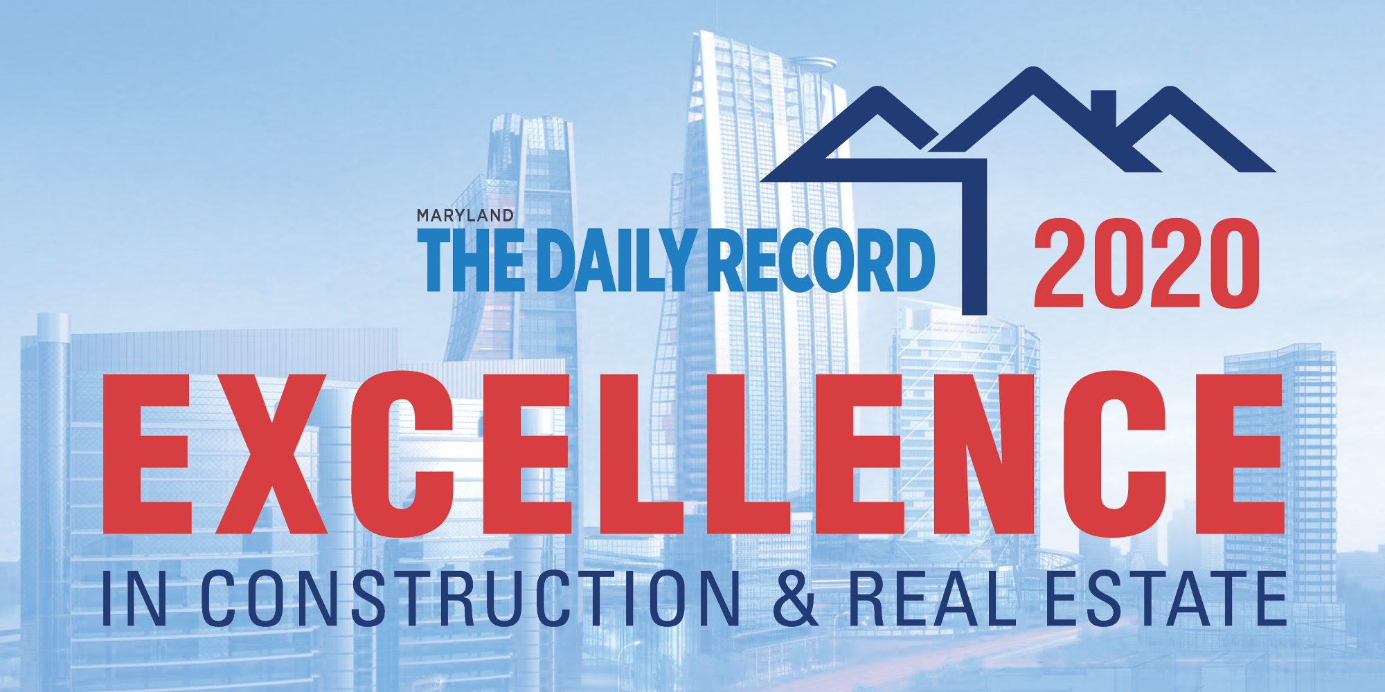 Image that reads The Daily Record 2020: Excellence In Construction & Real Estate